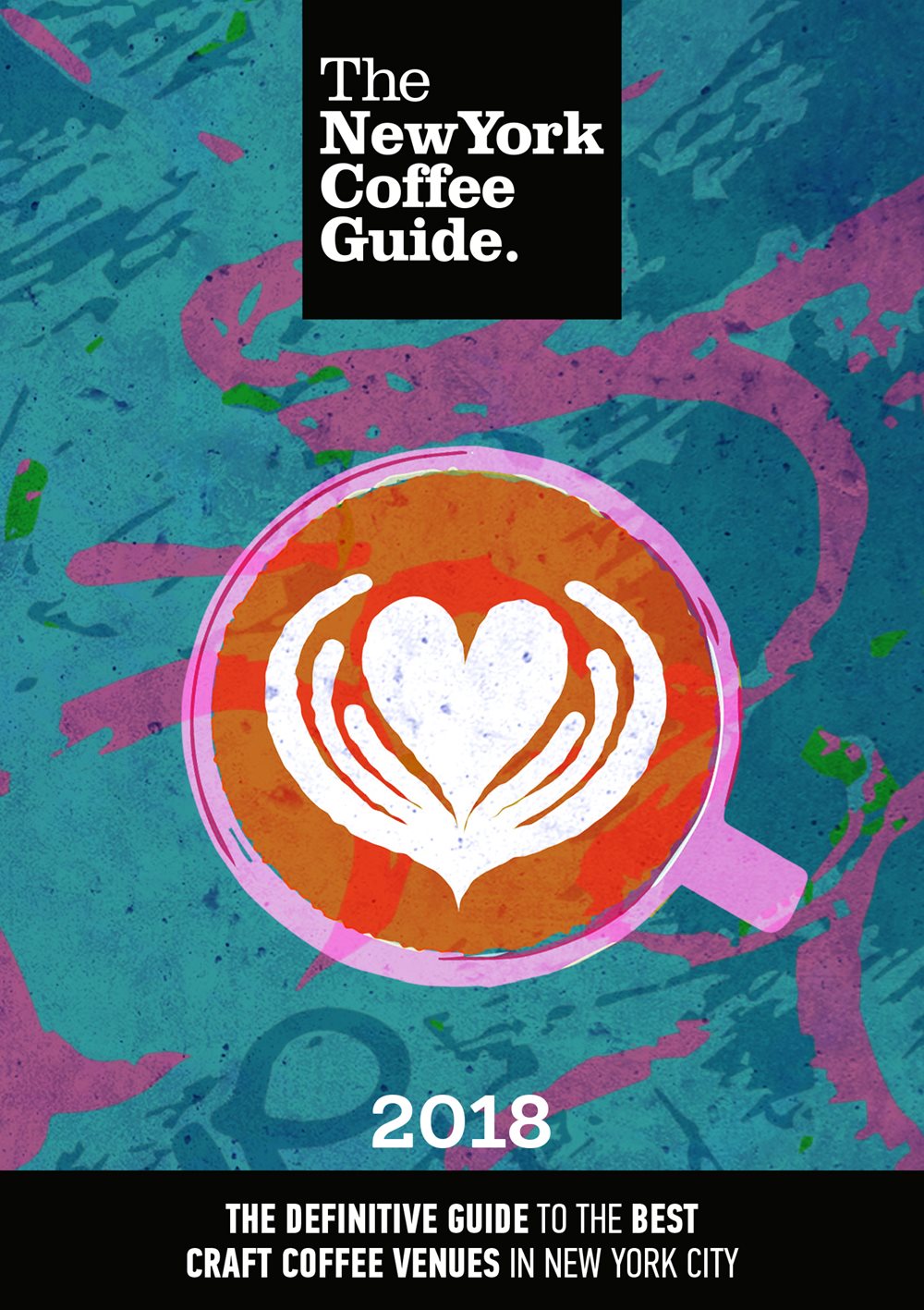 New York Coffee Guide 2018 The New York Coffee Festival